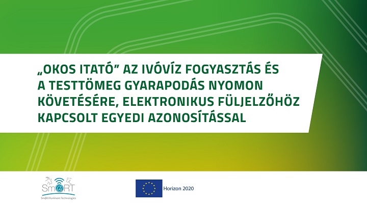 „Okos itató” az ivóvíz fogyasztás és a testtömeg gyarapodás nyomon követésére, elektronikus füljelzőhöz kapcsolt egyedi azonosítással