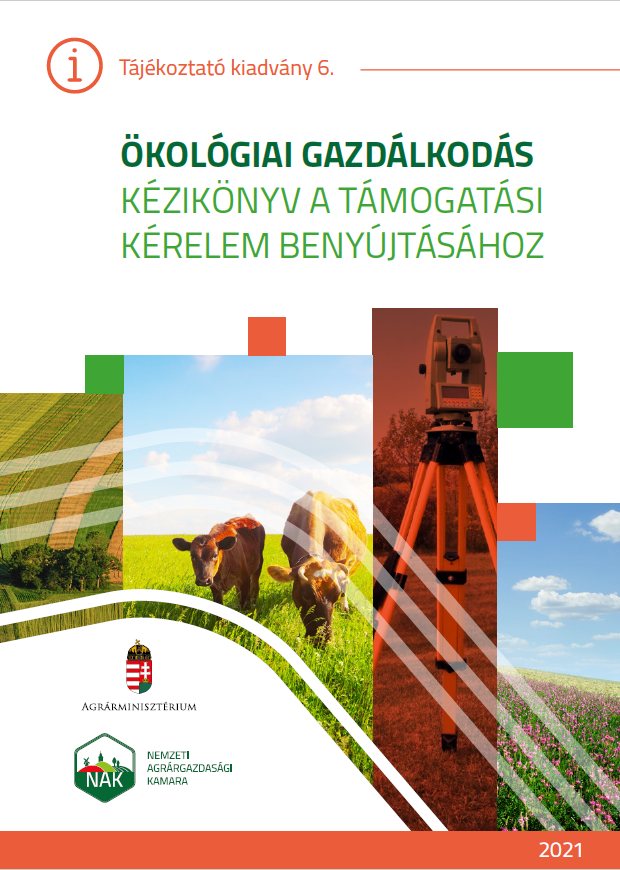 Ökológiai gazdálkodás - Kézikönyv a támogatási kérelem benyújtásához